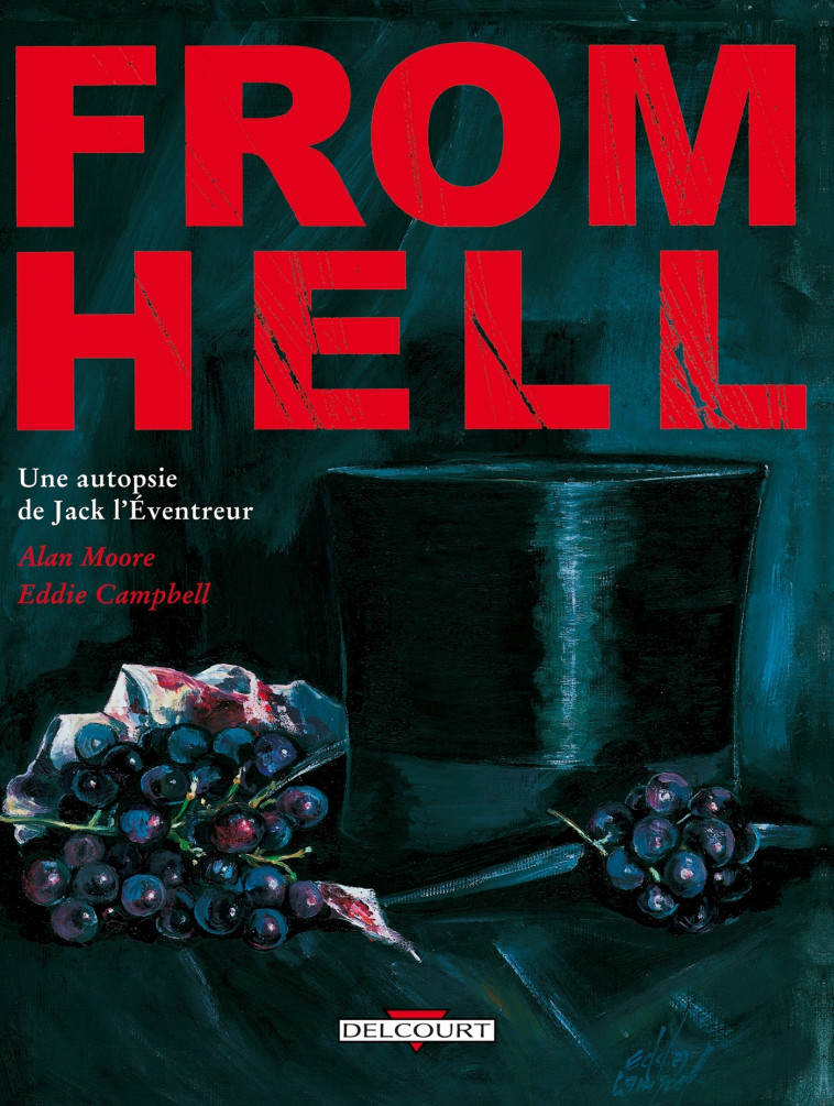 From Hell - Alan Moore, Eddie Campbell - DELCOURT