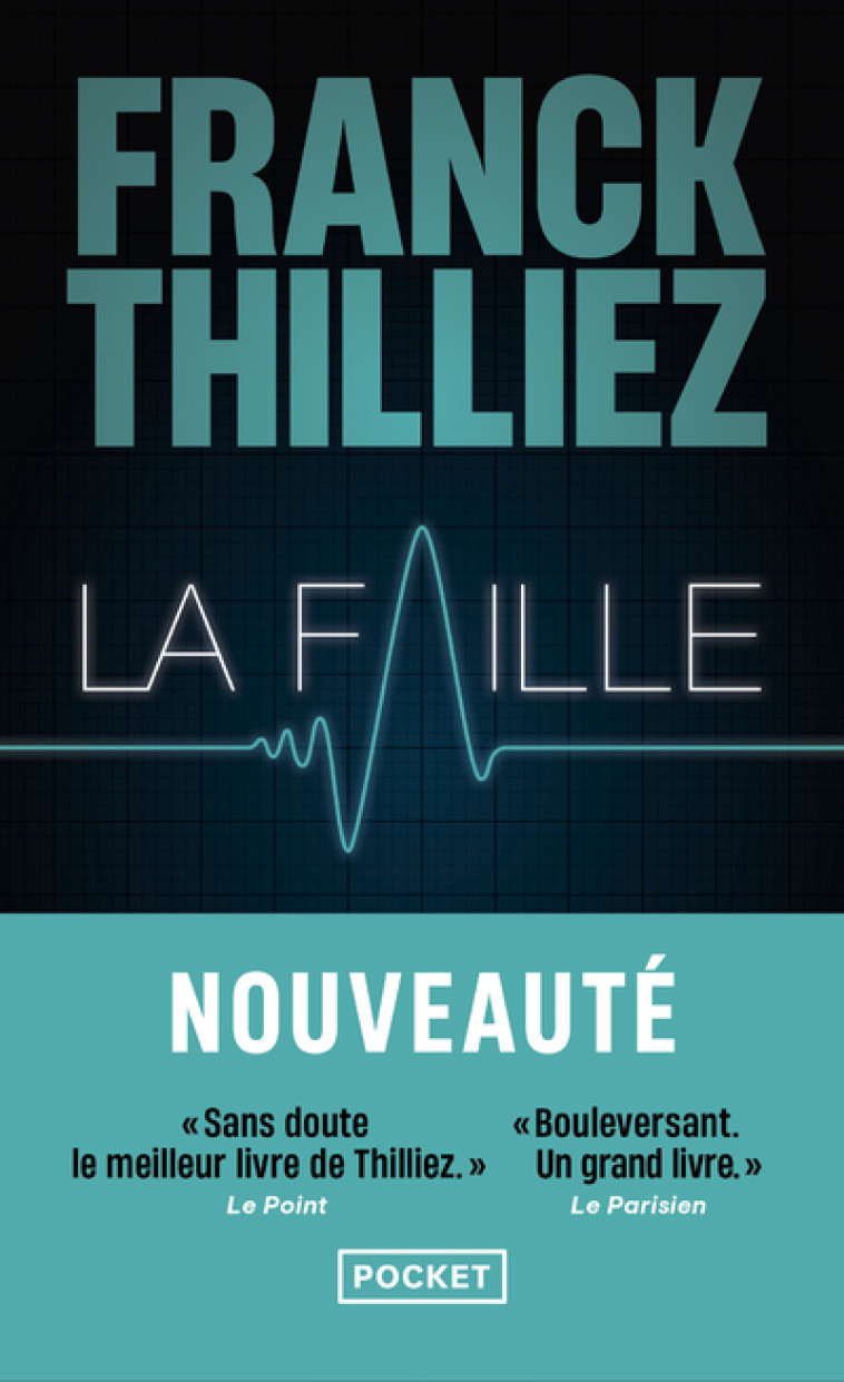 La Faille - Franck Thilliez - POCKET