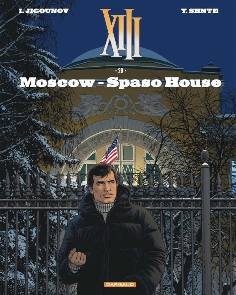 XIII - Tome 29 - Moscow - Spaso House -  Jigounov Iouri,  Sente Yves - DARGAUD