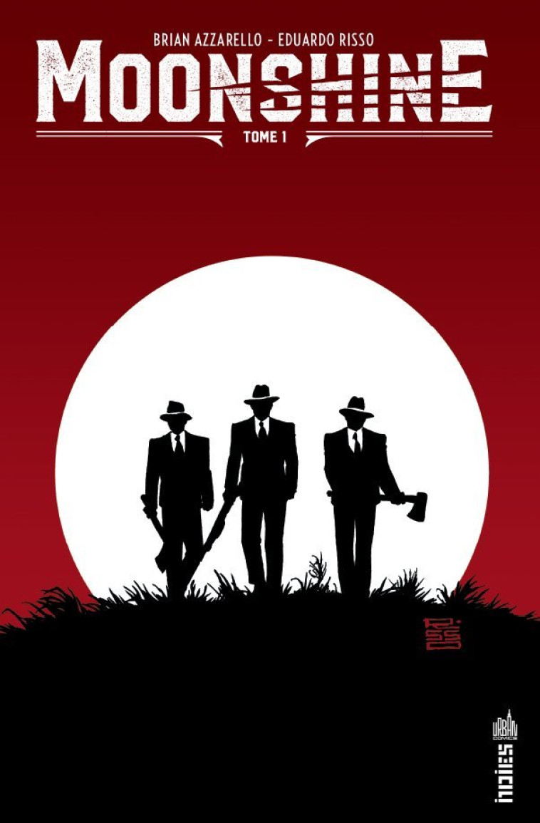 Moonshine  - Tome 1 - Risso Eduardo Risso Eduardo, Azzarello Brian Azzarello Brian - URBAN COMICS