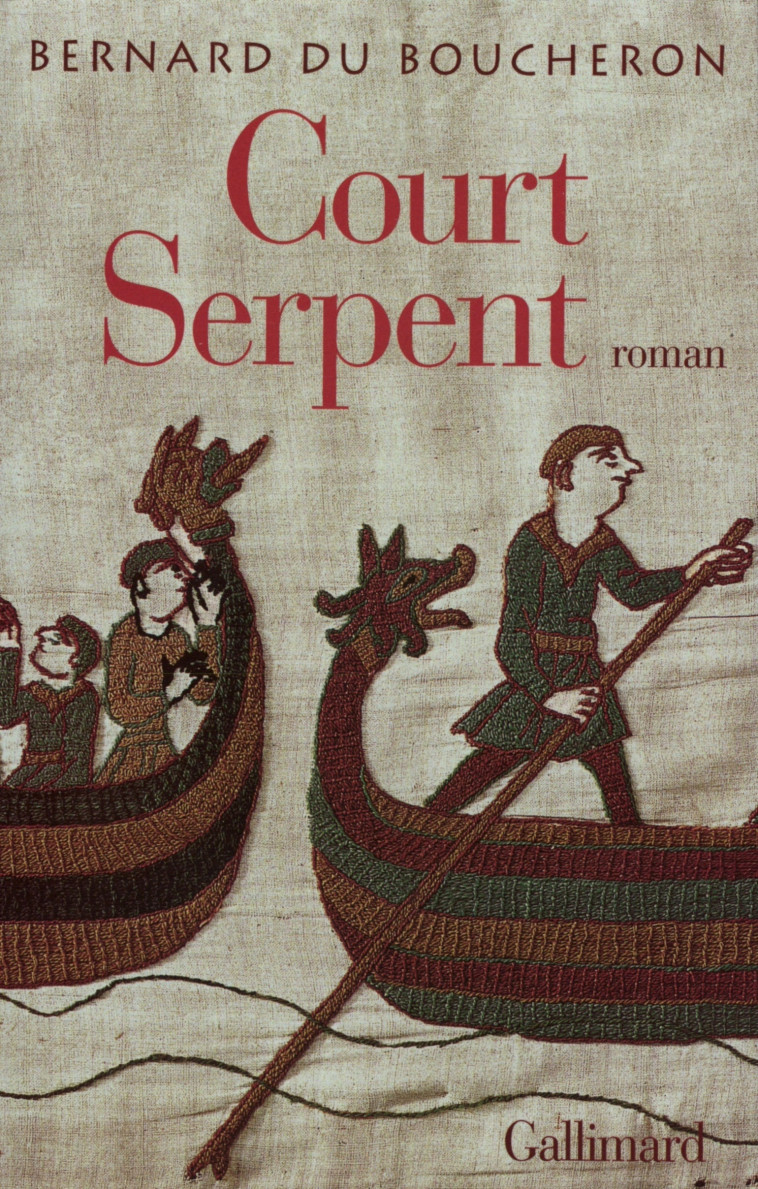 Court Serpent - Bernard Du Boucheron - GALLIMARD