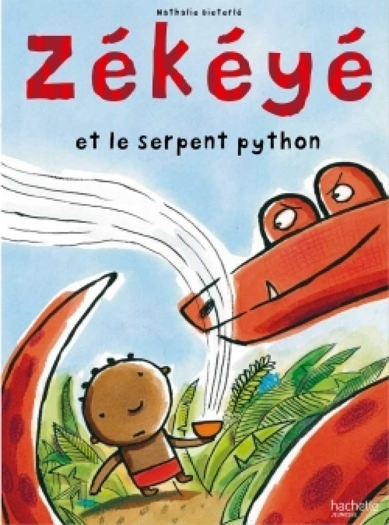 Zékéyé et le serpent python - Nathalie Dieterle - HACHETTE ENFANT