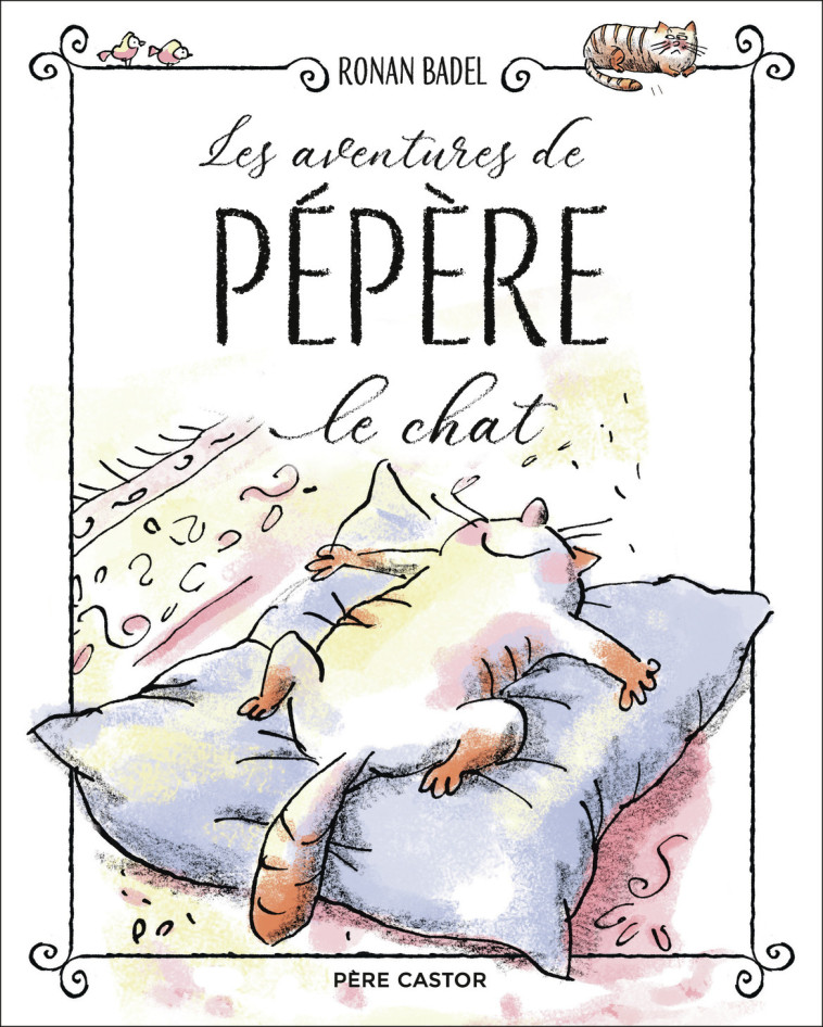 Les aventures de Pépère le Chat - Ronan Badel - PERE CASTOR