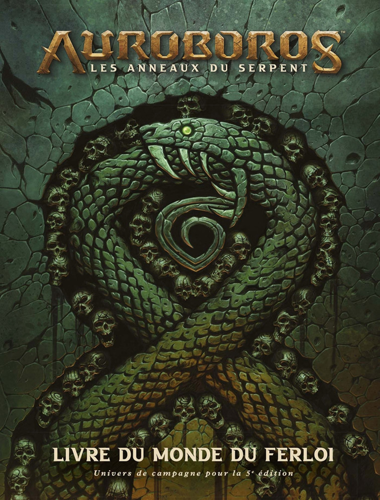 Auroboros - Les anneaux du Serpent : Livre du monde du Ferloi - Chris Metzen Chris Metzen,   - PANINI