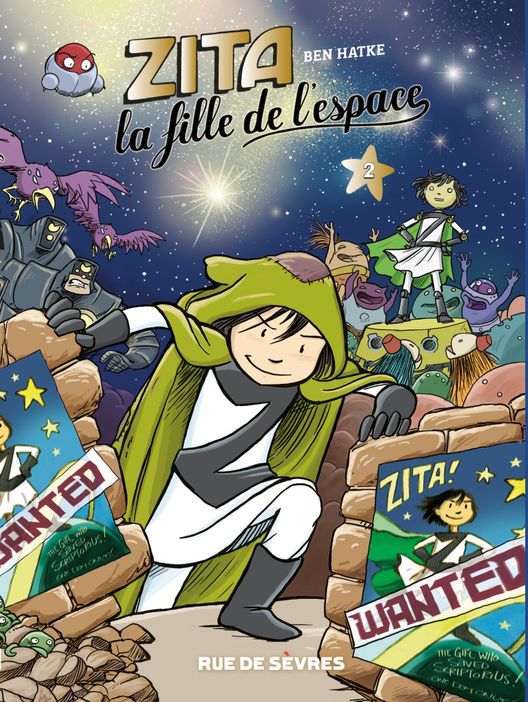 Zita, la fille de l'espace - Tome 2 - Nouvelle édition - Ben Hatke, Jean-Luc Ruault, Fanny Soubiran - RUE DE SEVRES