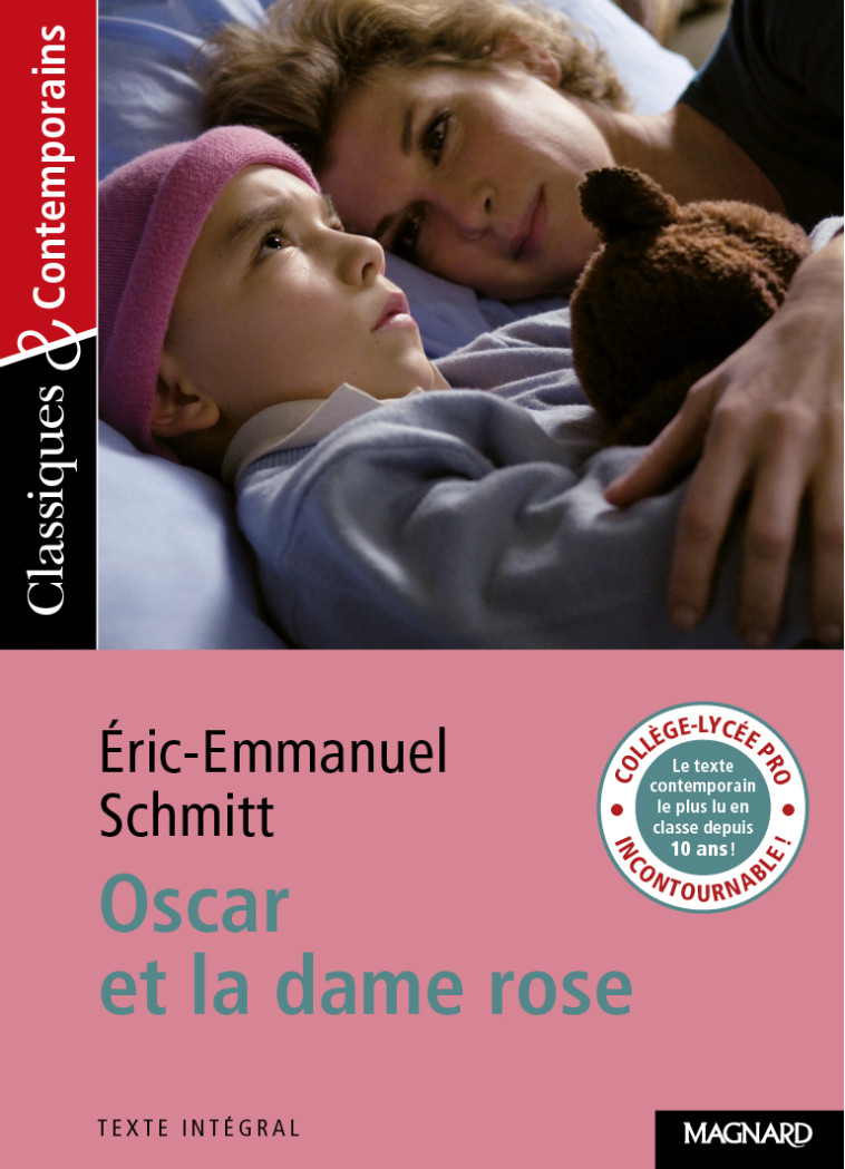 Oscar et la dame rose - Classiques et Contemporains - Josiane Grinfas, Éric-Emmanuel Schmitt - MAGNARD