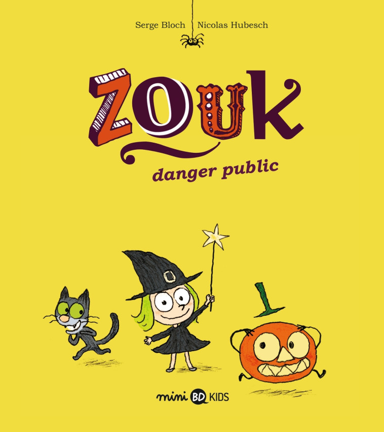 Zouk, Tome 02 - Serge Bloch, Nicolas Hubesch - BAYARD JEUNESSE