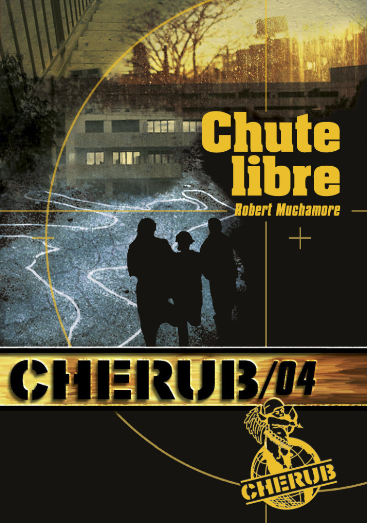 Cherub Mission 4: Chute Libre - Robert Muchamore, Antoine Pinchot - CASTERMAN