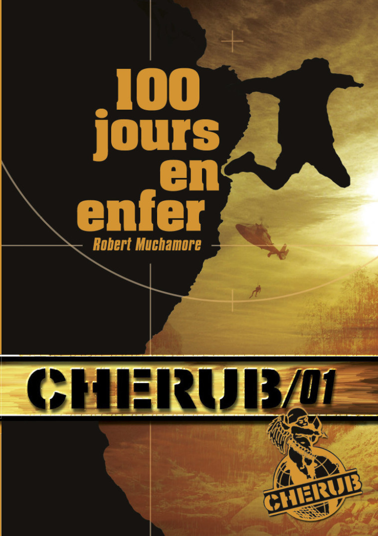 Cherub Mission 1 : 100 jours en enfer - Robert Muchamore, Anne Catherine Boudet, Antoine Pinchot - CASTERMAN