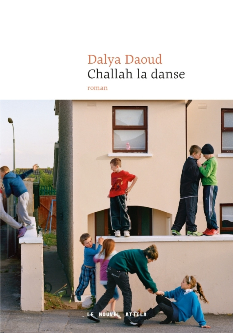 Challah la danse - Dalya Daoud - NOUVEL ATTILA