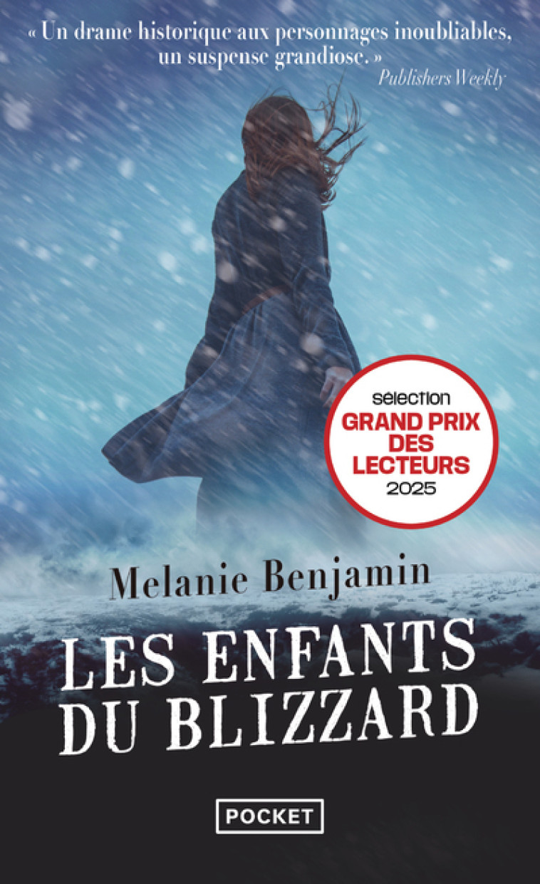 Les Enfants du blizzard - Melanie Benjamin, Patricia Barbe-Girault - POCKET