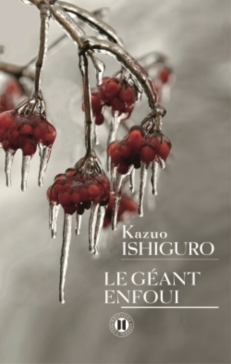 Le géant enfoui - Kazuo Ishiguro - DES DEUX TERRES