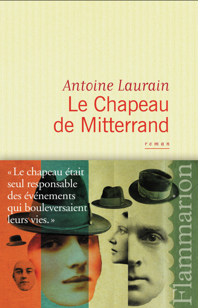 Le Chapeau de Mitterrand - Antoine Laurain - FLAMMARION