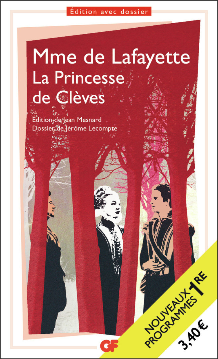 La Princesse de Clèves - MADAME DE LAFAYETTE, Jean Mesnard - FLAMMARION