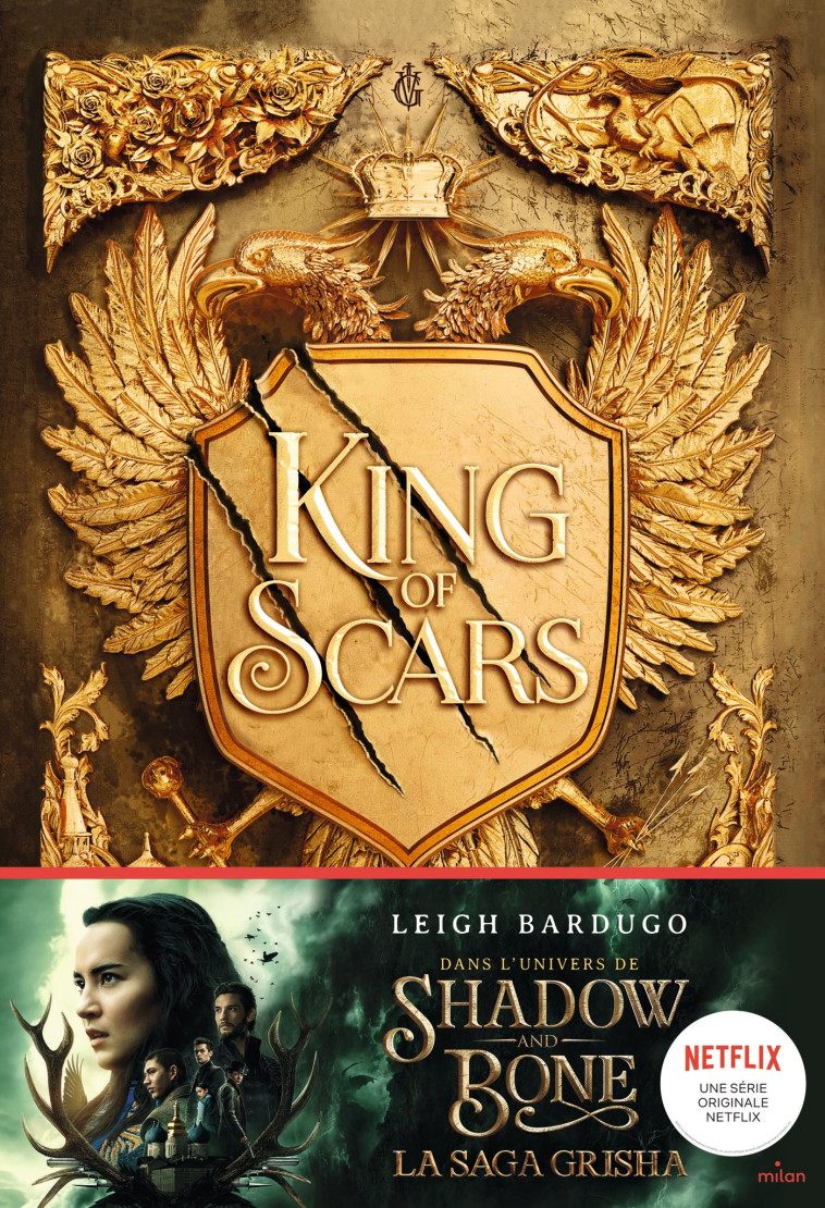 King of Scars, Tome 01 - Leigh Bardugo, Anath Riveline - MILAN