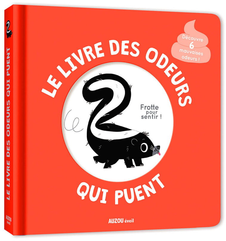 MON LIVRE DES ODEURS ET DES COULEURS - LE LIVRE DES ODEURS QUI PUENT - Mr Iwi Mr Iwi - AUZOU