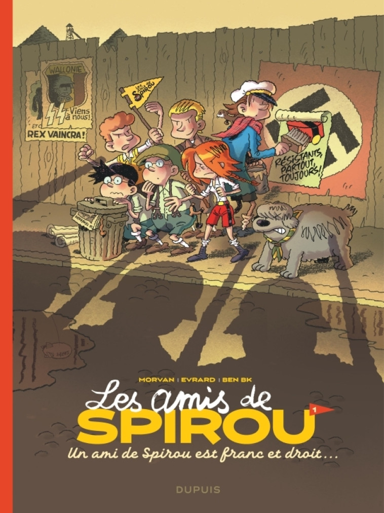 Les amis de Spirou - Tome 1 - Un ami de Spirou est franc et droit... - BenBK BenBK, David Evrard David Evrard, JDMorvan JDMorvan,  BenBK,  David Evrard,  JDMorvan - DUPUIS