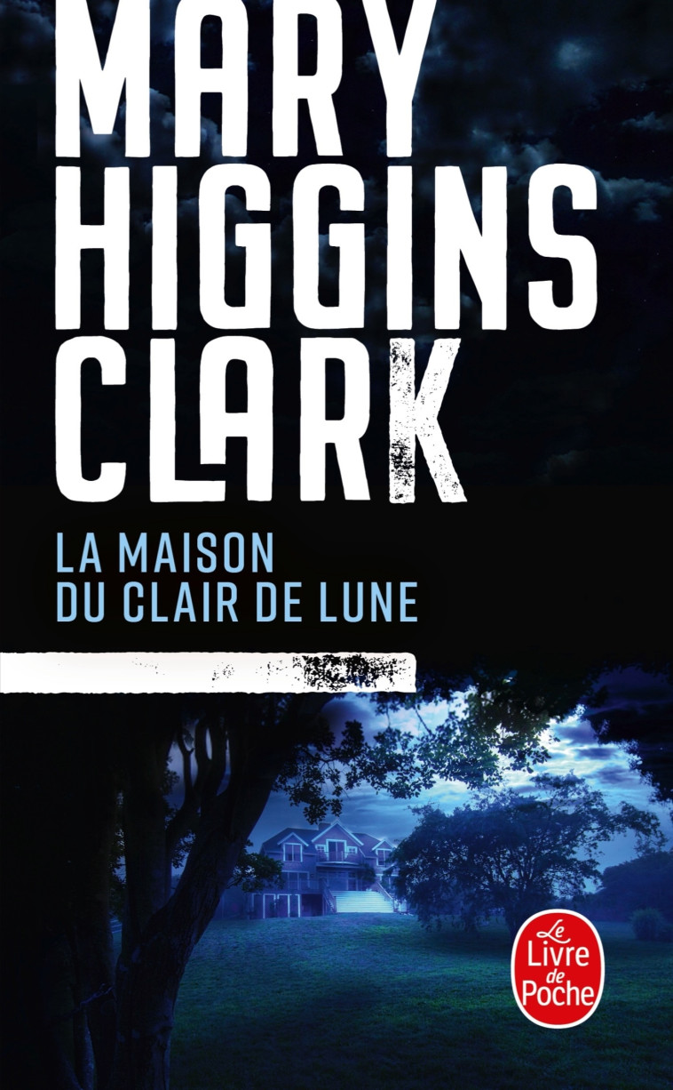 La Maison du clair de lune - Mary Higgins Clark - LGF