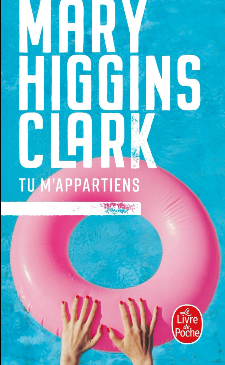 Tu m'appartiens - Mary Higgins Clark - LGF