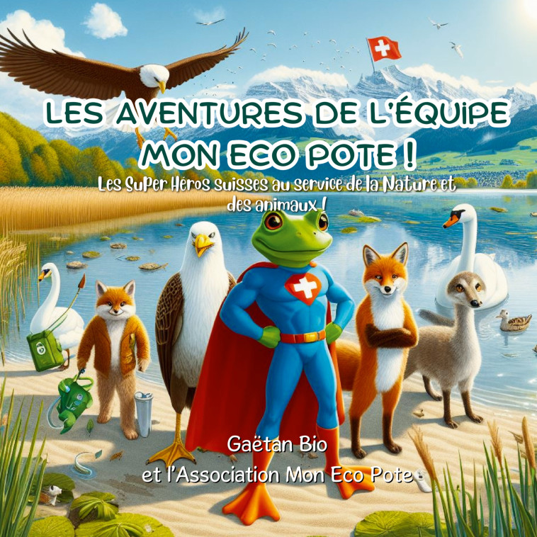 Les aventures de l'équipe Mon Eco Pote ! -  BIO GAETAN, Gaëtan Bio - BOOKS ON DEMAND