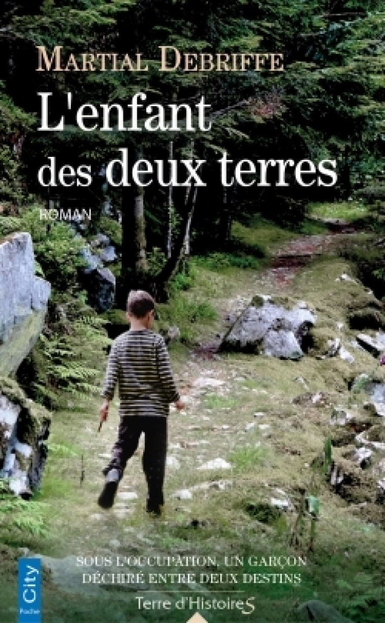 L'enfant des deux terres - Martial Debriffe - CITY