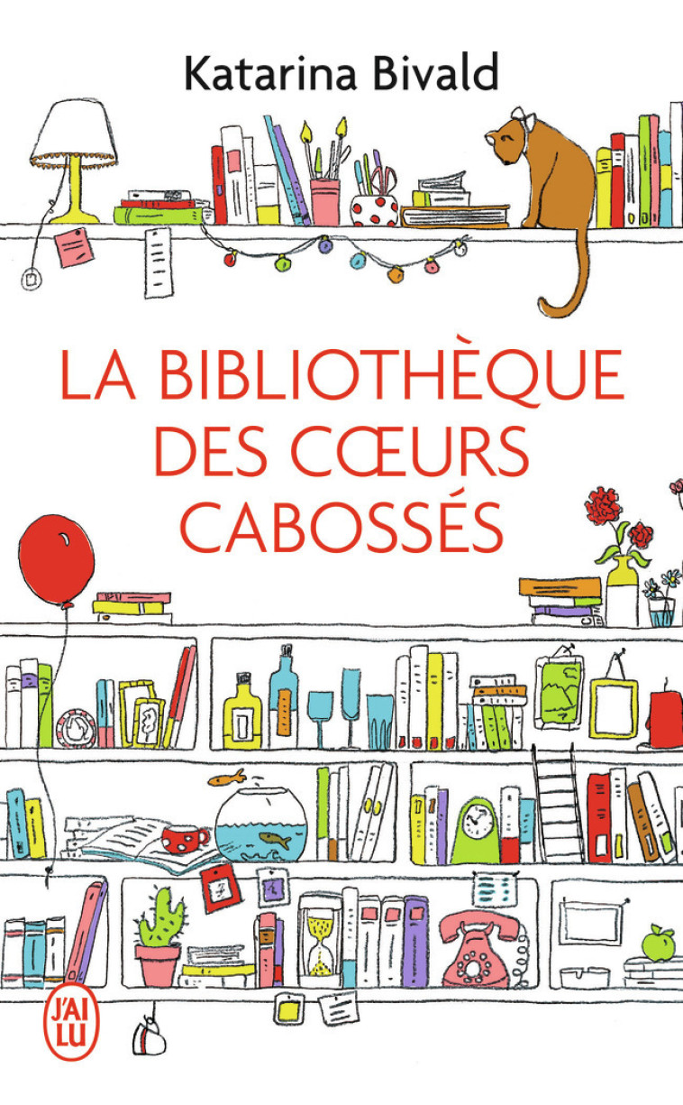 La bibliothèque des coeurs cabossés - Katarina Bivald, Carine Bruy - J'AI LU