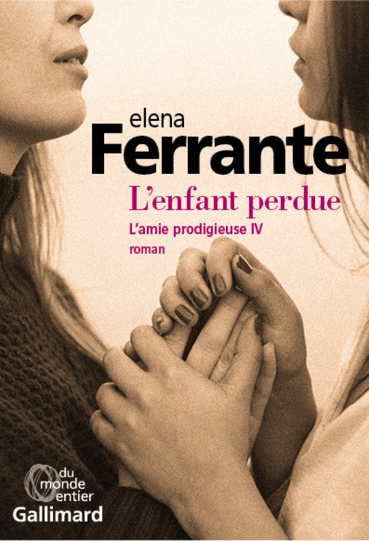 L'enfant perdue - Elena Ferrante, Elsa Damien - GALLIMARD