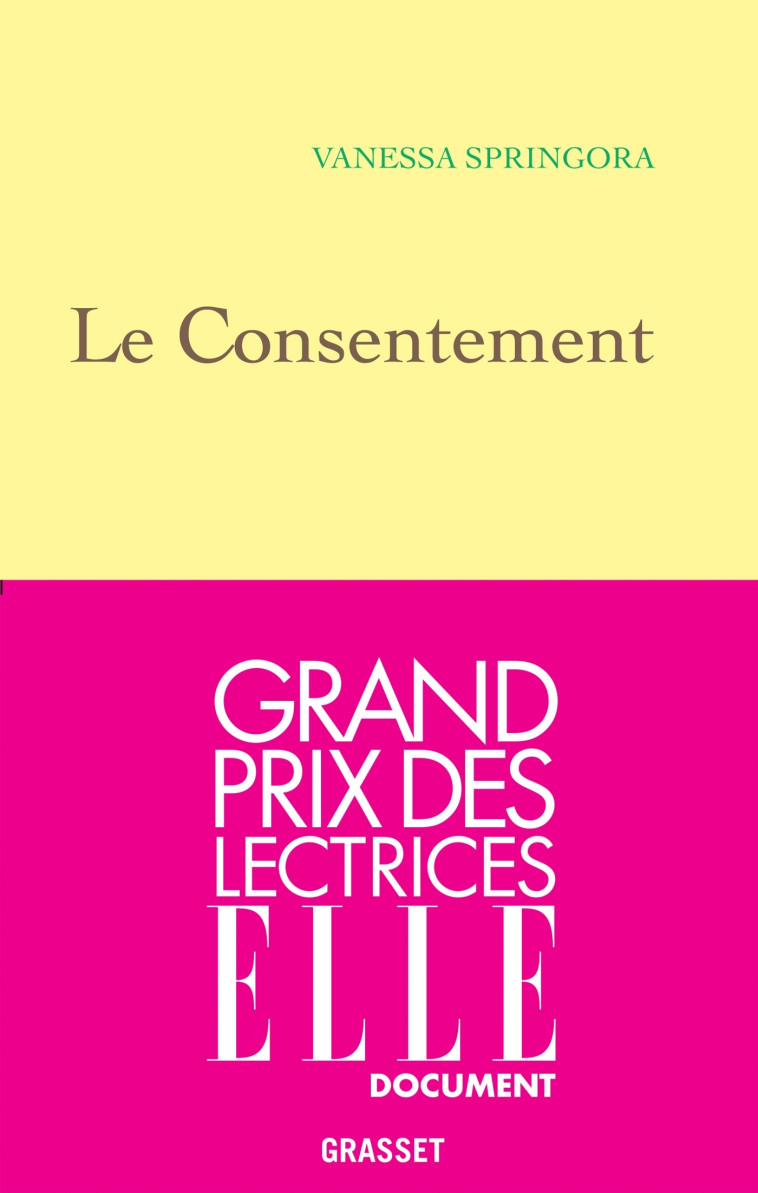 Le consentement - Vanessa Springora - GRASSET