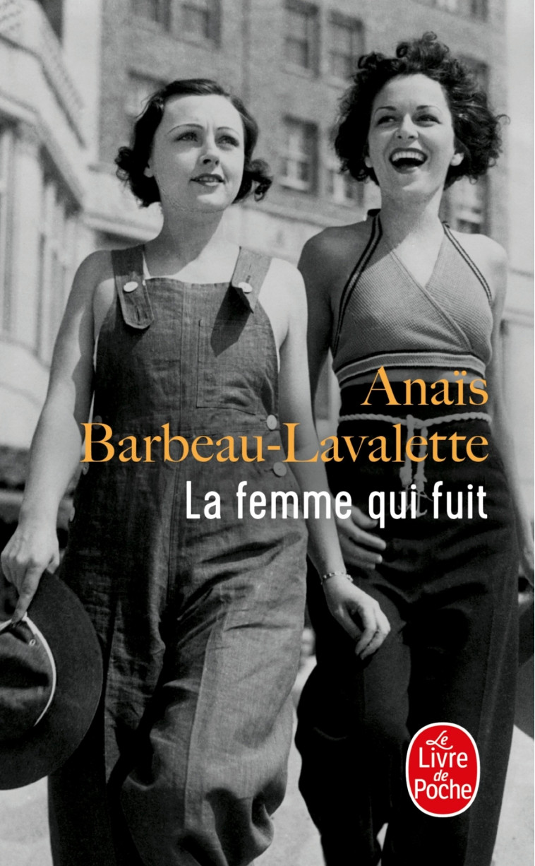 La Femme qui fuit - Anais Barbeau-Lavalette - LGF