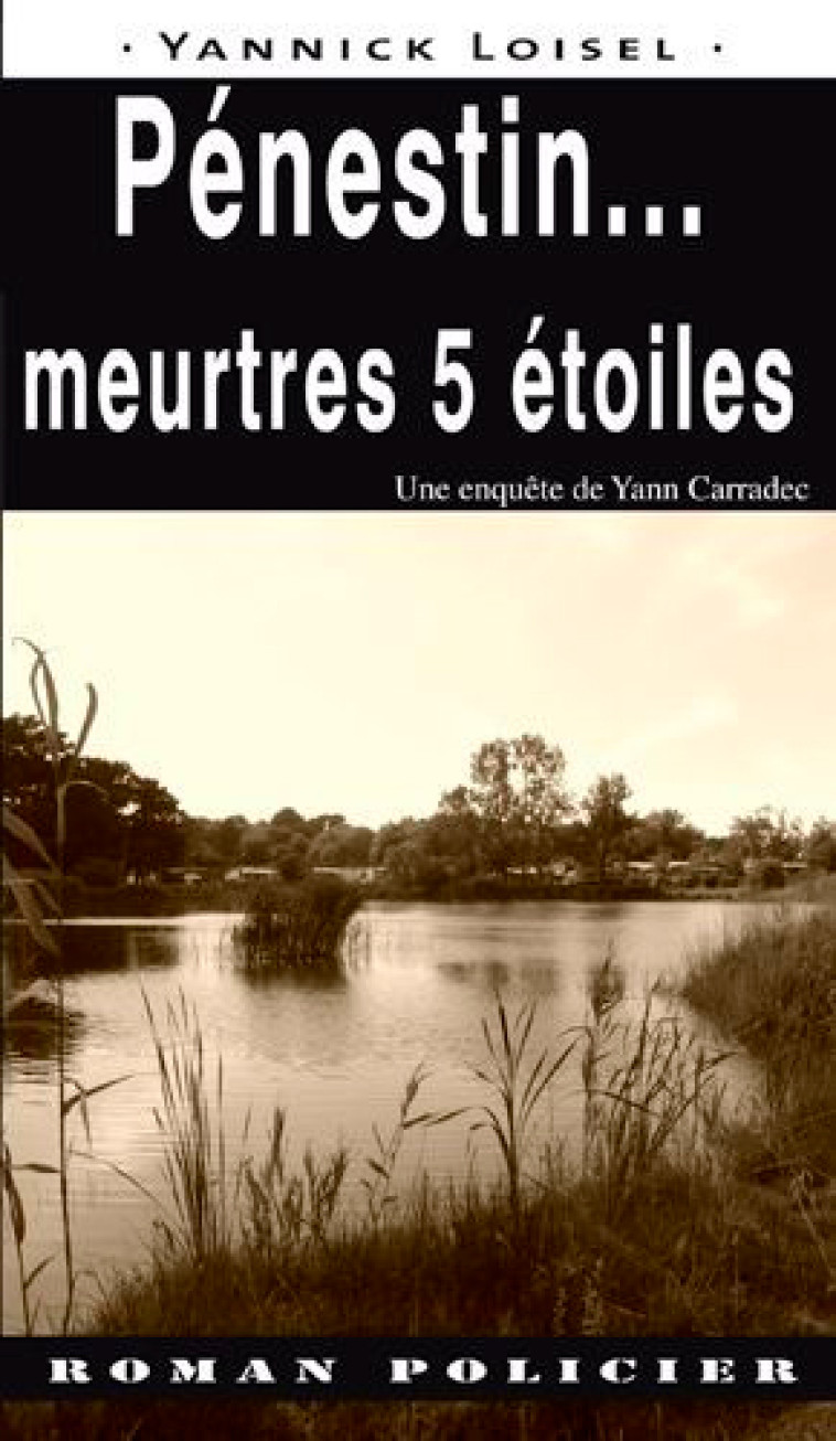 Pénestin Meurtres 5 Étoiles - Yannick LOISEL - OUEST CIE