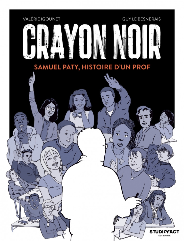 Crayon noir - Samuel Paty, histoire d'un prof - Valérie Igounet, Guy LE BESNERAIS - STUDIOFACT