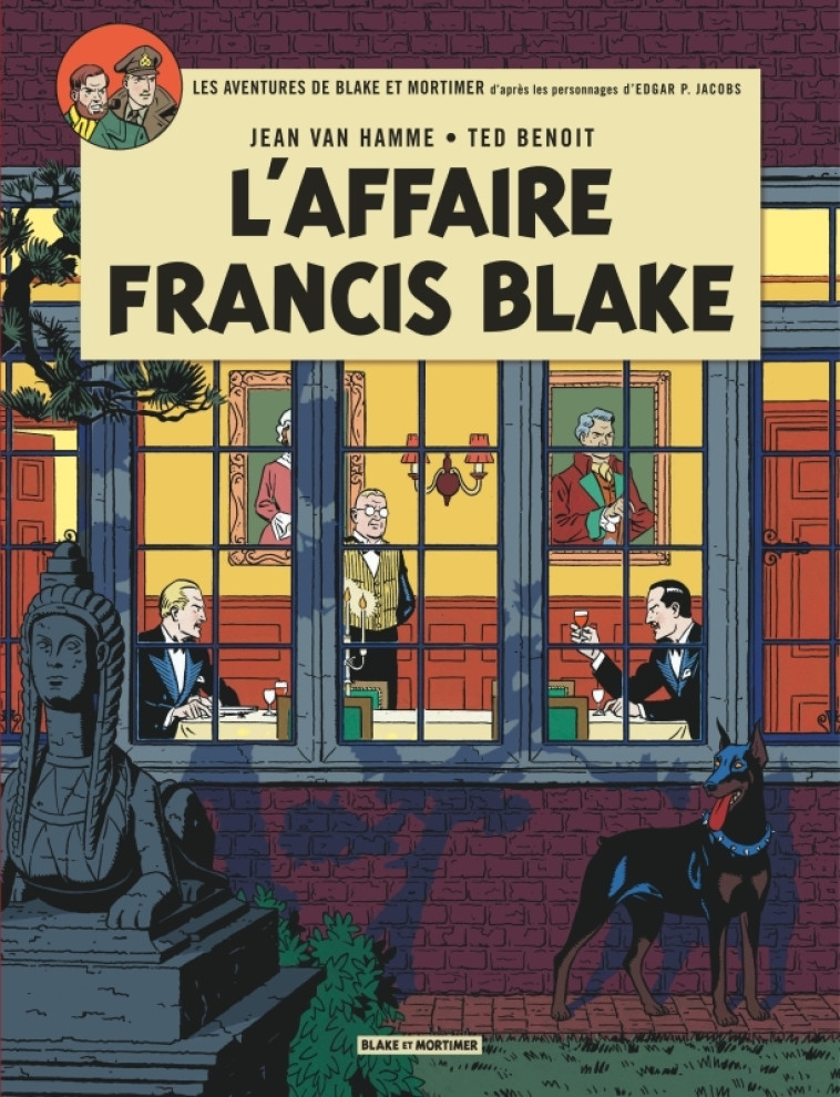 Blake & Mortimer - Tome 13 - L'Affaire Francis Blake - Van Hamme Jean Van Hamme Jean, Benoit Benoit,  Van Hamme Jean,  Benoît - BLAKE MORTIMER