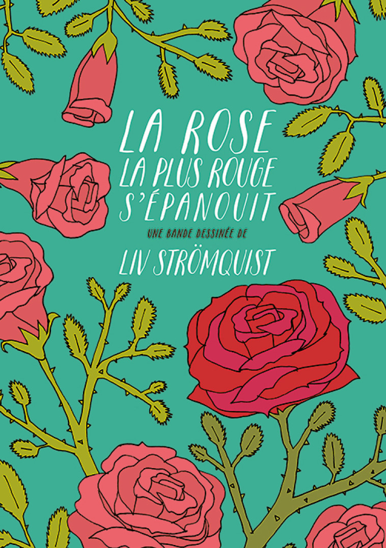 La rose la plus rouge s'épanouit - Liv Stromquist - RACKHAM