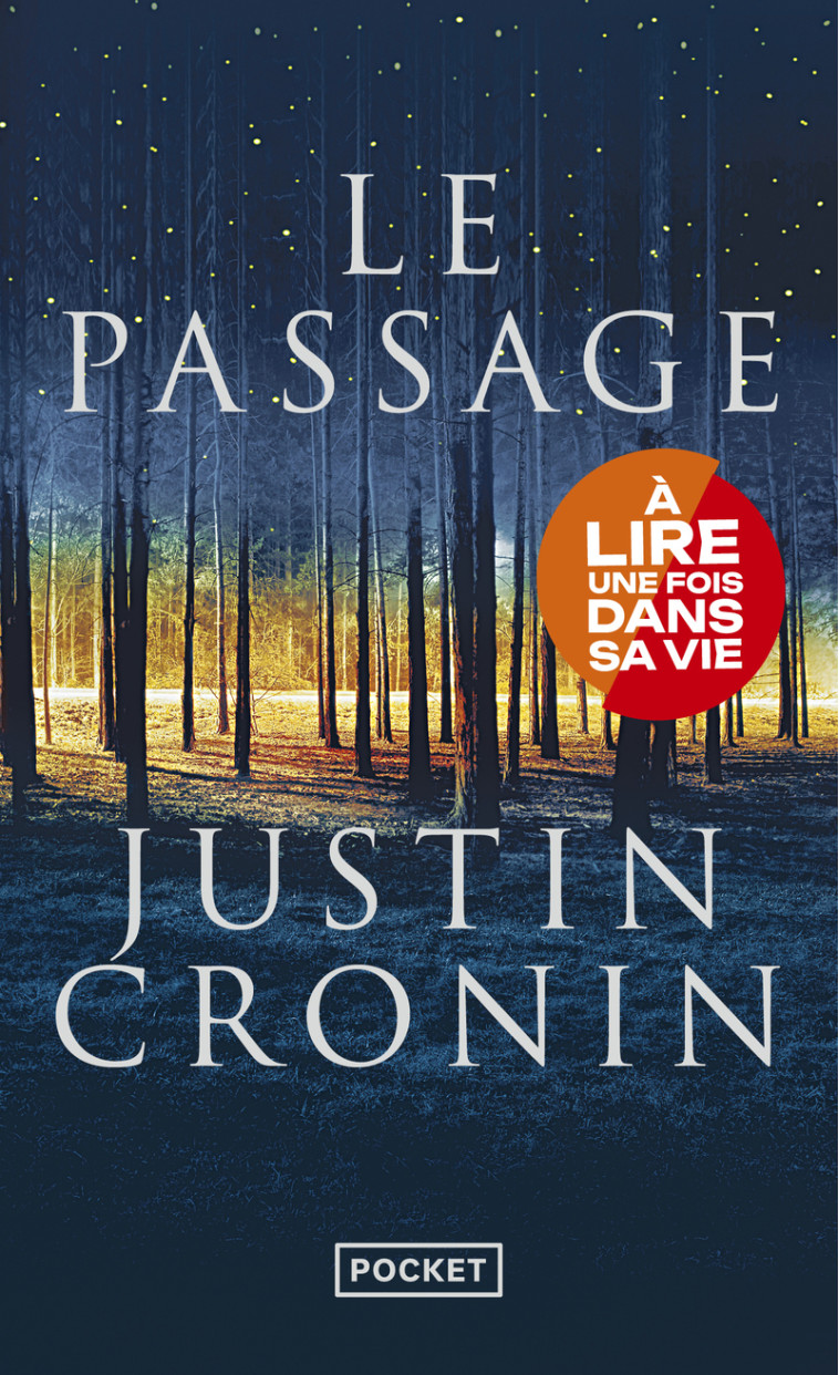 Le passage - Justin Cronin, Dominique Haas, Justin Cronin, Dominique Haas - POCKET