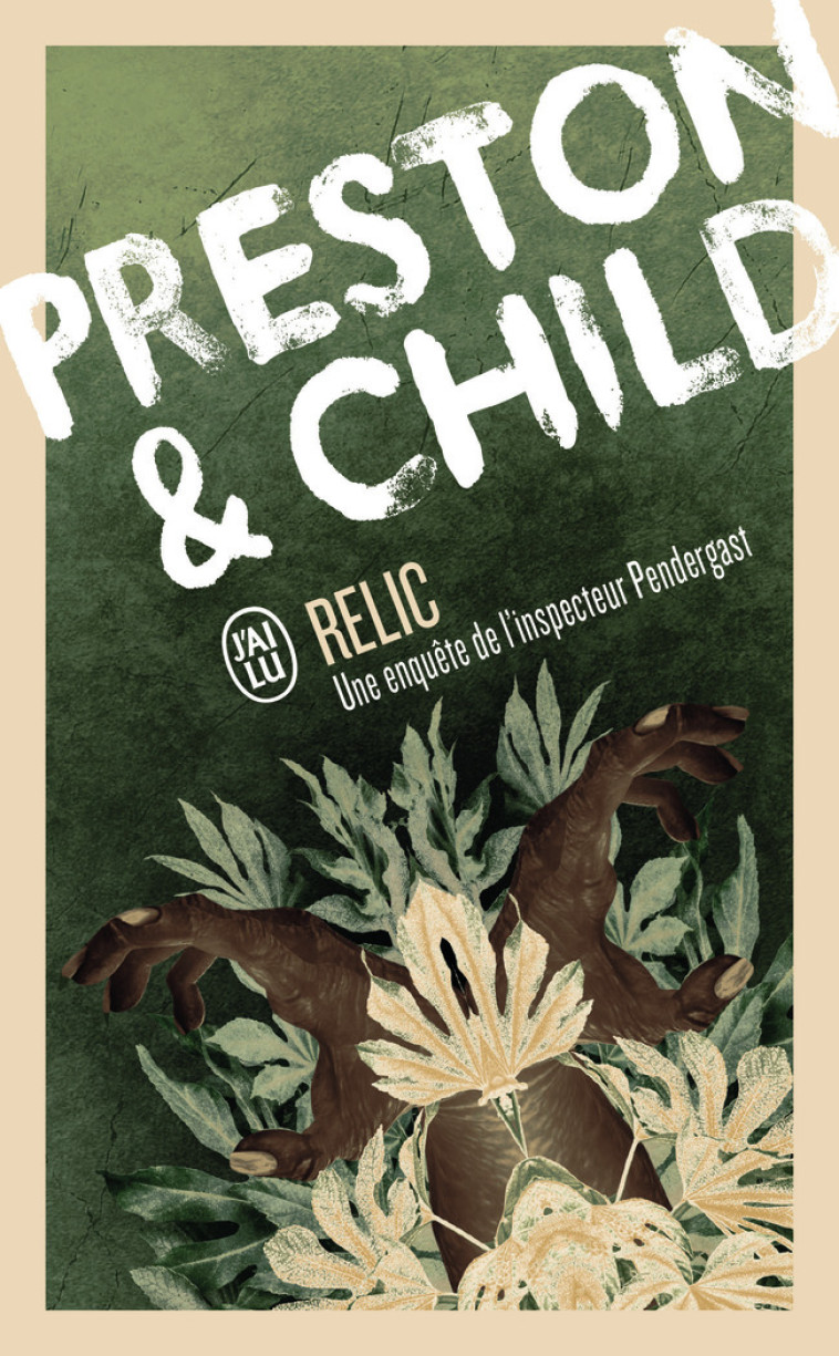 Relic - Lincoln Child, Douglas Preston, Jean Colonna - J'AI LU