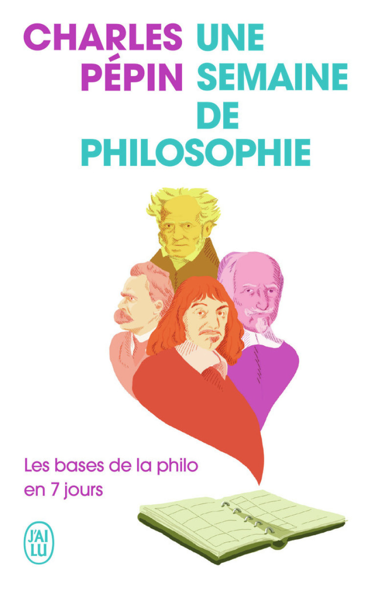 Une semaine de philosophie - Charles Pépin - J'AI LU