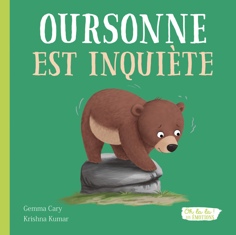 OURSONNE EST INQUIÈTE - Cary Gemma, Kumar Krishna - 1 2 3 SOLEIL