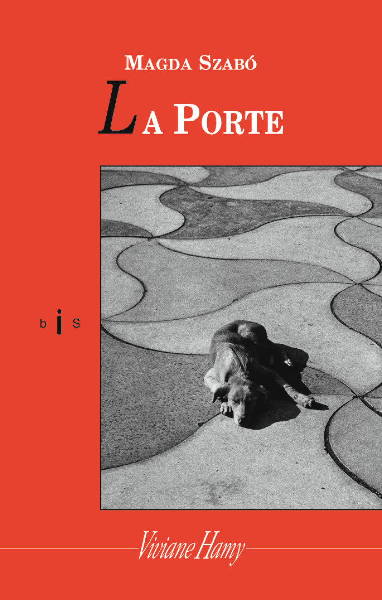 La Porte - Magda Szabó - VIVIANE HAMY