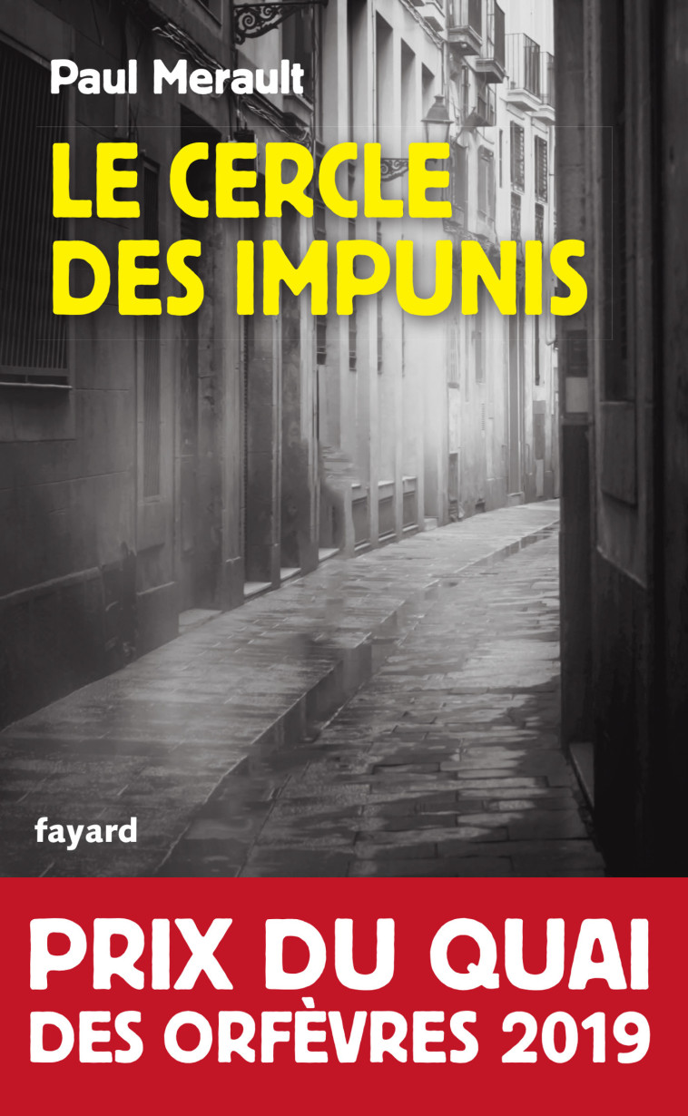 Le Cercle des impunis - Paul Merault - FAYARD