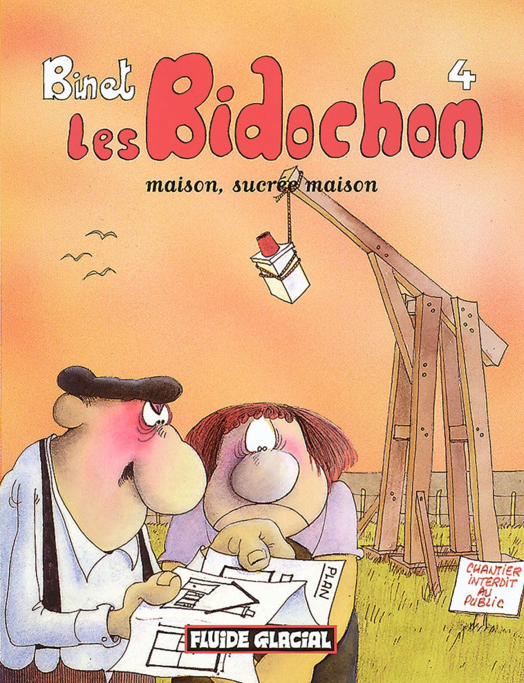 LES BIDOCHON T.4 ; MAISON, SUCREE MAISON - Christian Binet - FLUIDE GLACIAL