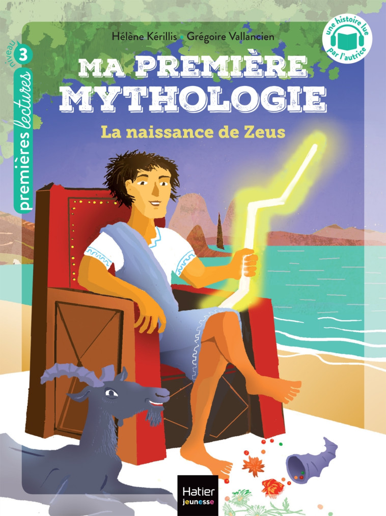 Ma première mythologie - La naissance de Zeus CP/CE1 6/7 ans - Hélène Kerillis, Grégoire Vallancien - HATIER JEUNESSE