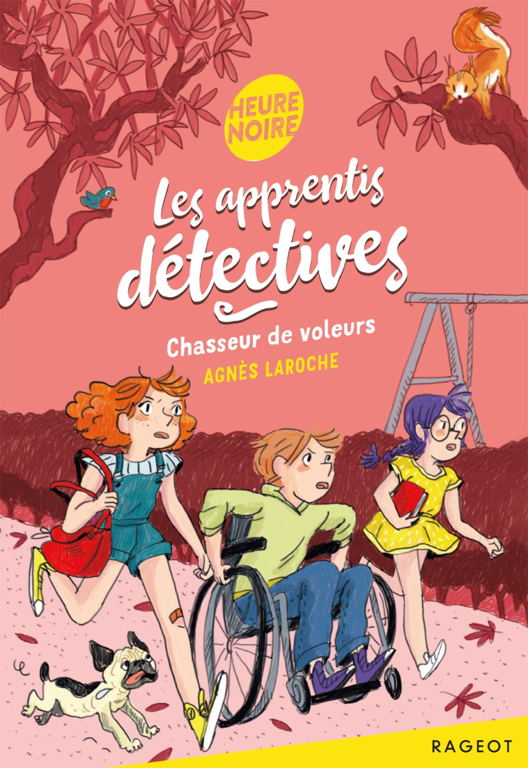 Les apprentis détectives - Chasseur de voleurs - Agnès Laroche - RAGEOT