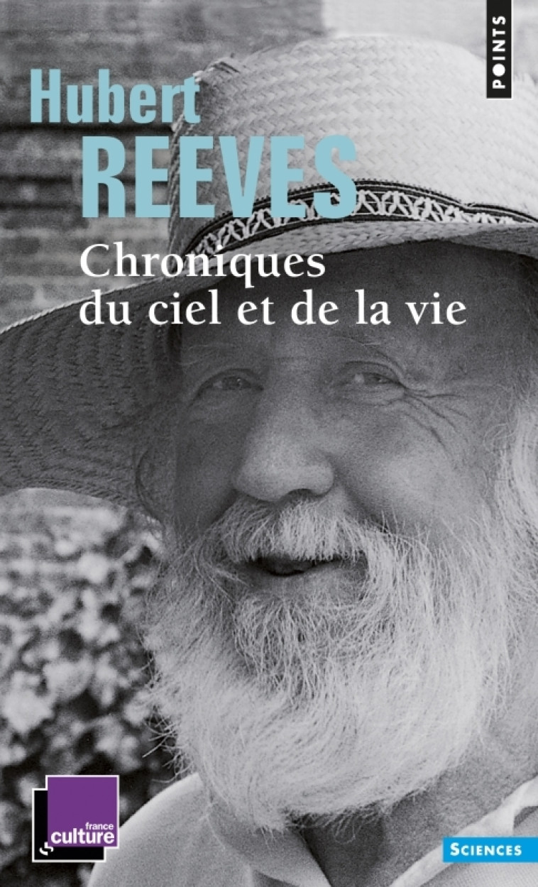 Chroniques du ciel et de la vie - Hubert Reeves, Hubert Reeves - POINTS