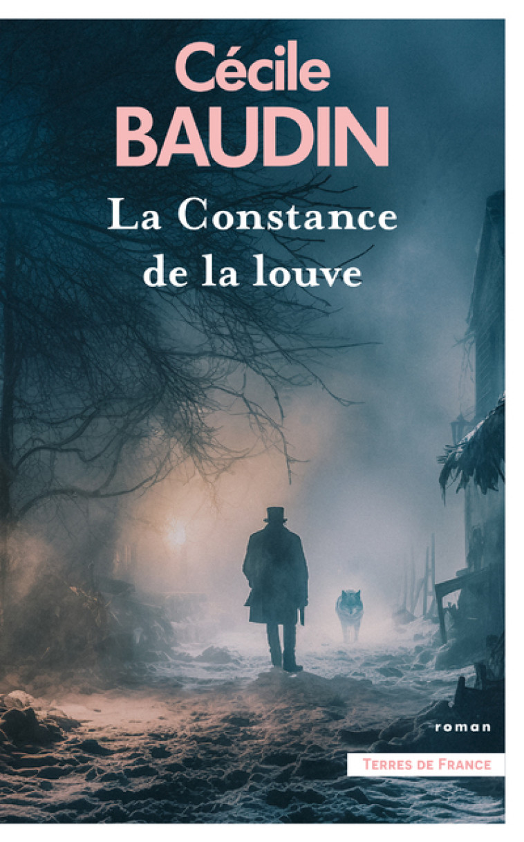 La Constance de la louve - Cécile Baudin - PRESSES CITE