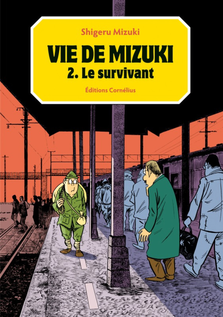 Vie de Mizuki tome 2 - Shigeru Mizuki, Shigeru Mizuki - CORNELIUS