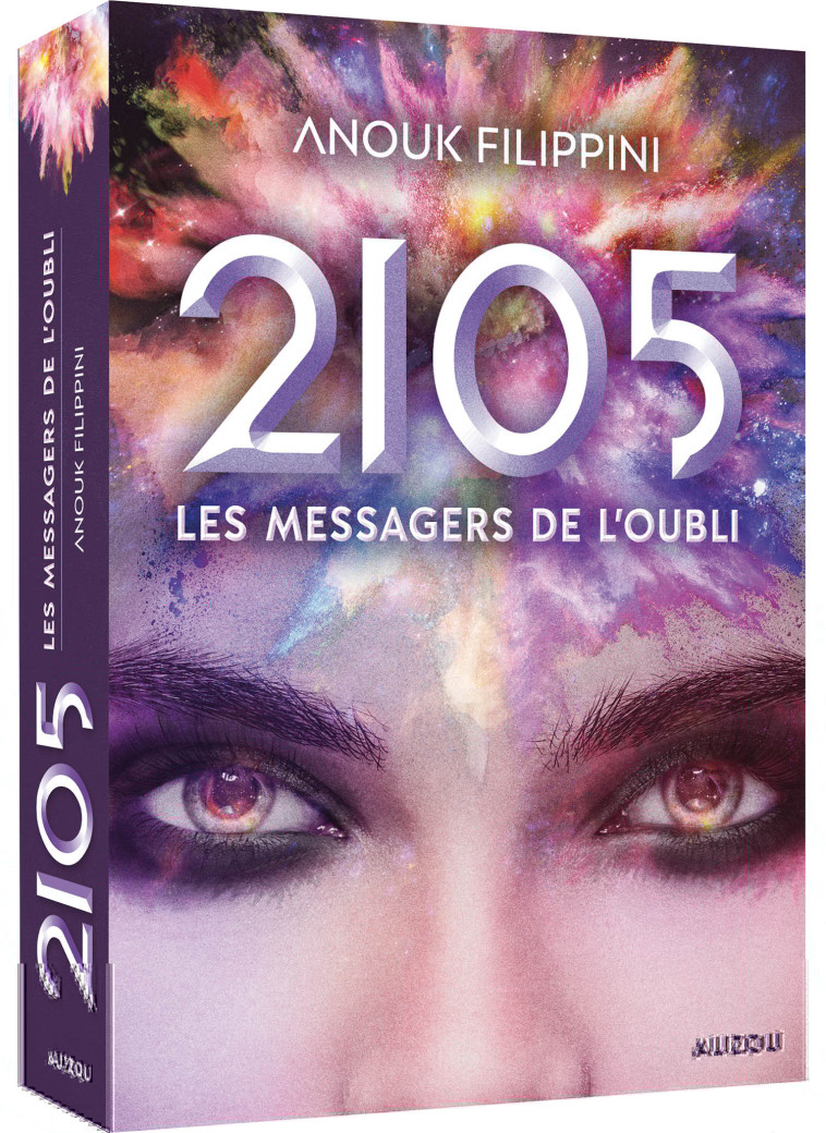 2105 - TOME 2 - LES MESSAGERS DE L'OUBLI - Anouk Filippini, Laurent Besson, Anouk Filippini, Laurent Besson - AUZOU