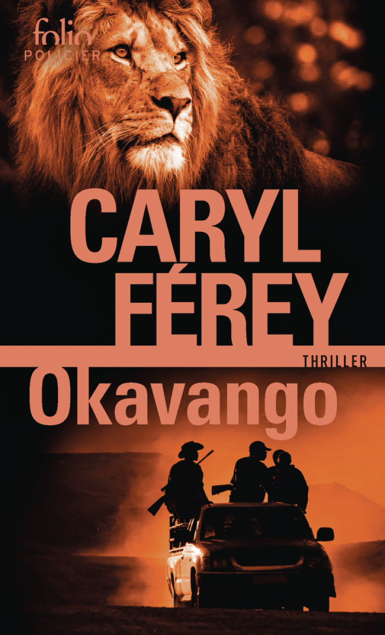 Okavango - Caryl Ferey, Caryl Ferey - FOLIO