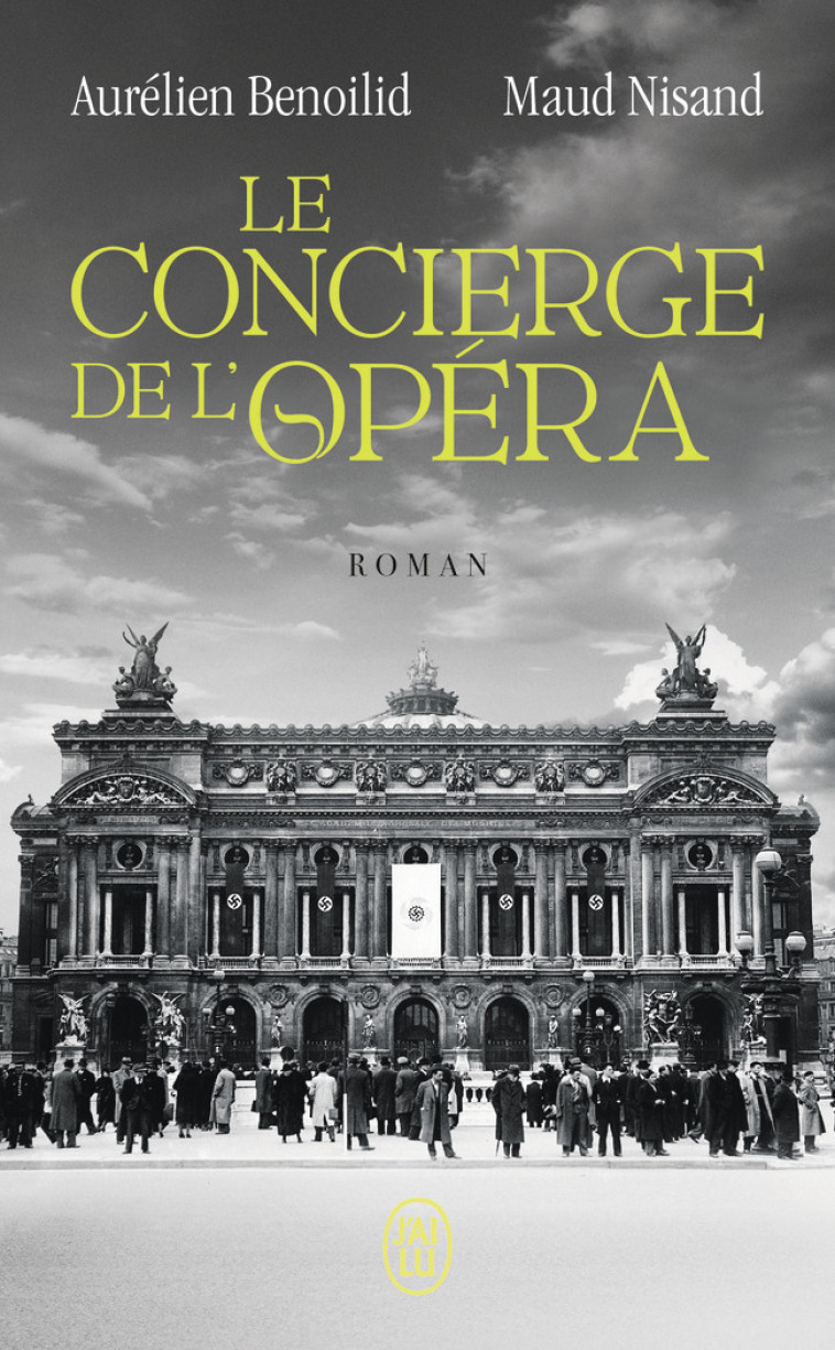 Le concierge de l'Opéra - Maud Nisand, Aurélien Benoilid, Aurélien Benoilid, Maud Nisand - J'AI LU