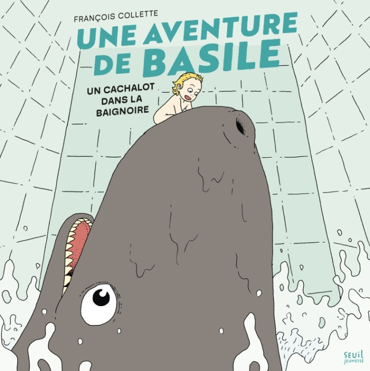 Une aventure de Basile - François Collette, François Collette - SEUIL JEUNESSE