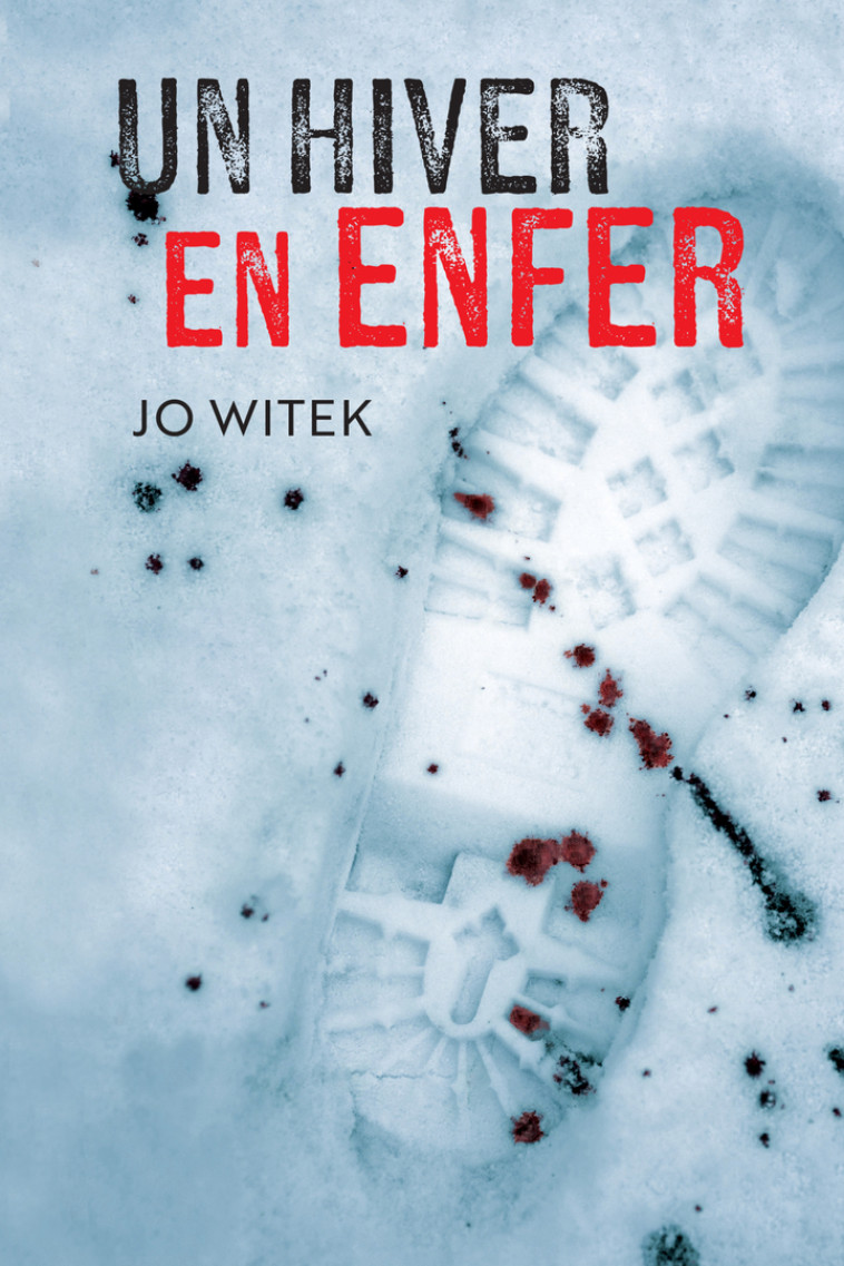 Un hiver en enfer - Jo Witek, Jo Witek - ACTES SUD